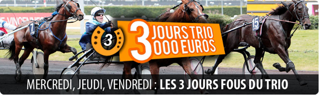 image Les 3 jours fous du Trio sur Betclic Turf