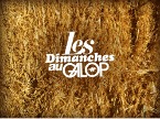 Les "Dimanches Au Galop" 2010
